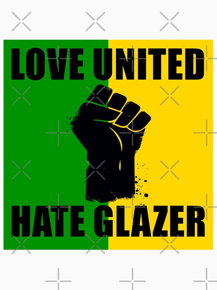 Liebe United Hate Glazer Zitat T-Shirt