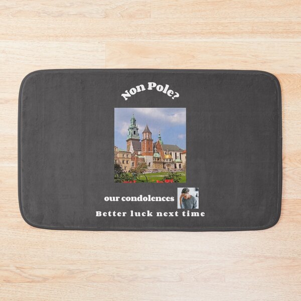 Item preview, "Condolences to non Poles"  (white text) designed and sold by skoumpourdides.