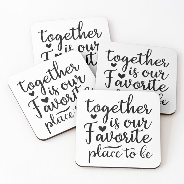 Item preview, Together is our favorite place to be - Home Quote - home sayings - Family Quote - Family - Funny Family  designed and sold by Luxoss.