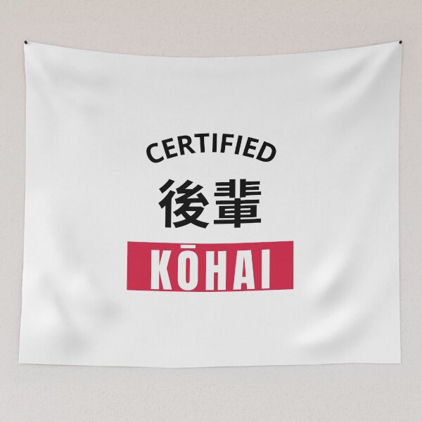 Item preview, Certified Kohai Otaku Manga Anime quote designed and sold by Massaie55.