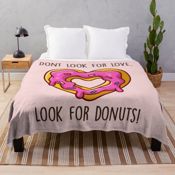 Item preview, Dont Look For Love Look For Donuts designed and sold by akshitamishra.