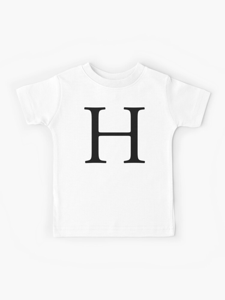 H Alphabet Letter Hotel Henry A To Z 8th Letter Of Alphabet Initial Name Letters Tag Nick Name Kids T Shirt By Tomsredbubble Redbubble