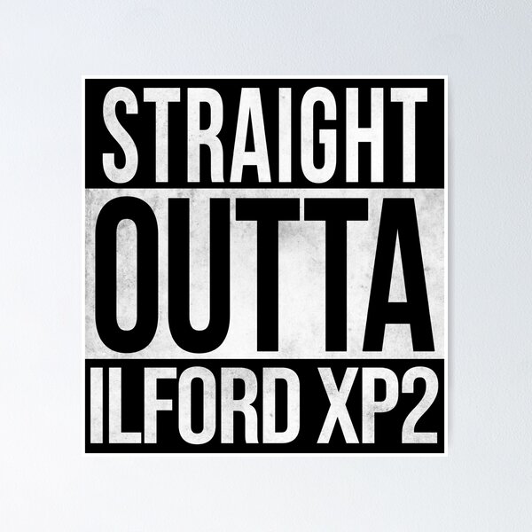 Item preview, Straight Outta Ilford XP2 designed and sold by dylanmorgan.