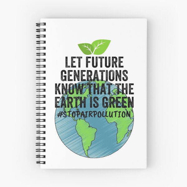 Item preview, Let future generations know that the Earth is green.Stop air pollution #blacktext designed and sold by Happy-PrintZ.