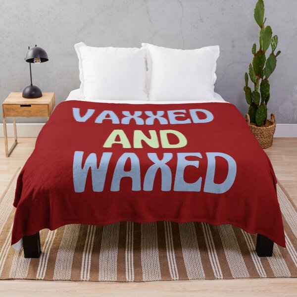 Item preview, Vaxxed and Waxed designed and sold by dacdibac.