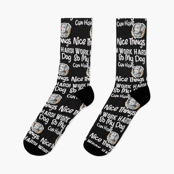 Item preview, I Work Hard So My Dog Can Have Nice Things funny dog lover quote designed and sold by unique things.