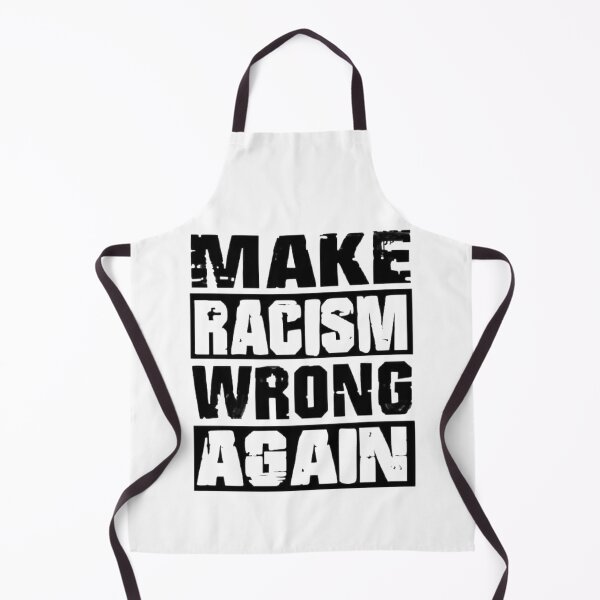 Item preview, Make Racism Wrong Again designed and sold by sibrina1.