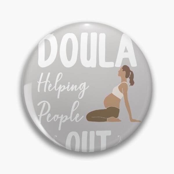 Item preview, Doula Helping People Out Pregnant Midwife Birth Coach  designed and sold by GINIART.