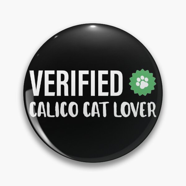 Item preview, Verified | Cat Lover | Calico Cat designed and sold by Fluffy-Vectors.