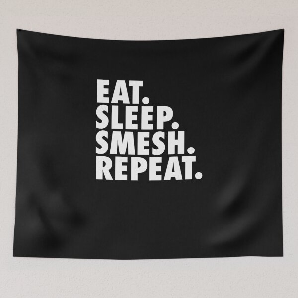 Item preview, Eat. Sleep. Smesh. Repeat. Classic designed and sold by vanceH275.