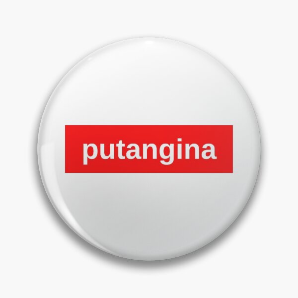 Item preview, putangina designed and sold by UltraRare47.