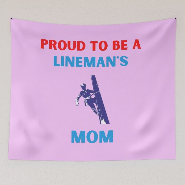 Item preview, Proud To Be A Lineman's Mom designed and sold by BhavyaBathla.