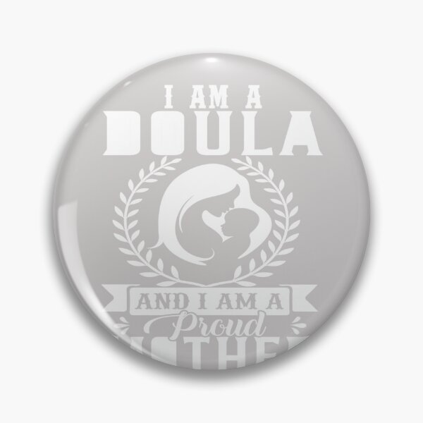 Item preview, I'm A Doula And Proud Mother Day And Doula Lovers designed and sold by GINIART.