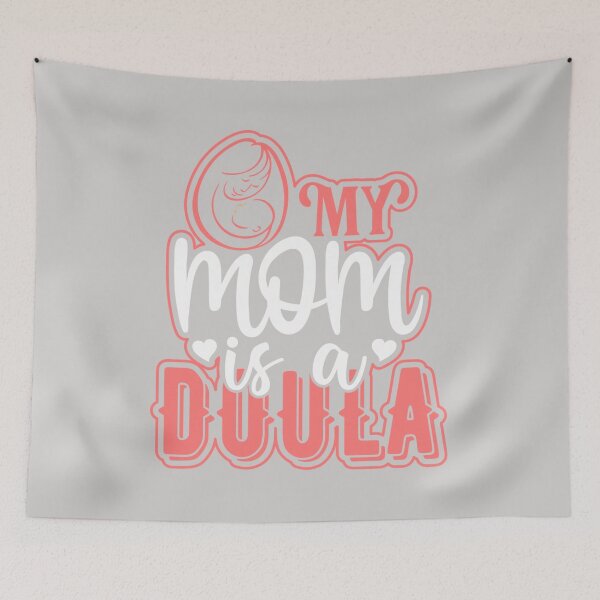 Item preview, My Mom Is A Doula Mother Day And Doula Lovers designed and sold by GINIART.