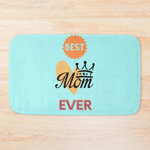 Item preview, Best Mom Ever designed and sold by BhavyaBathla.