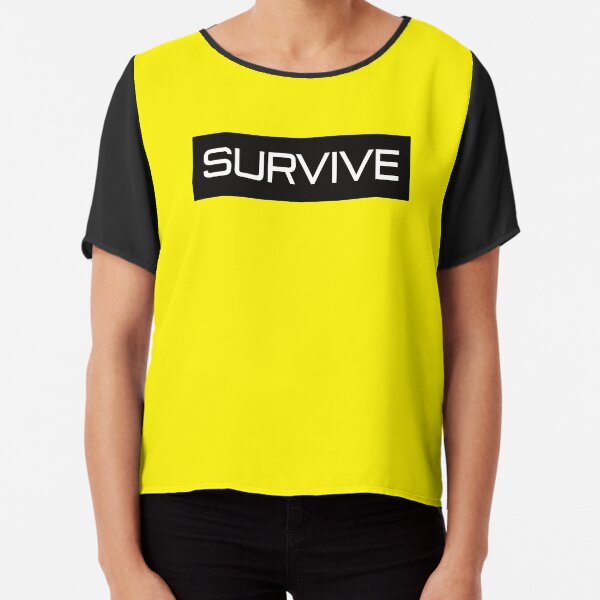 SURVIVE Chiffon Top