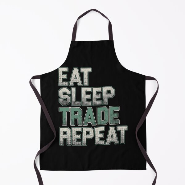 Item preview, Eat Sleep Trade Repeat designed and sold by apathdigo.