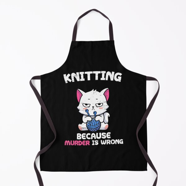 Item preview, Knitting Because Murder Is Wrong Hobbies Knit Feline Cat Top Tapestry Needle Textile Knitter Crochet Thread Des designed and sold by shirti.