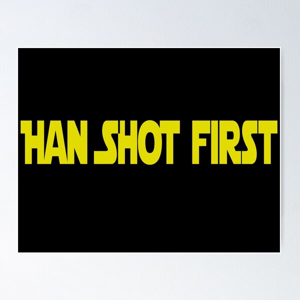 Item preview, Han Shot First designed and sold by movie-shirts.