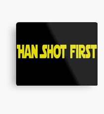 Han Shot First Metal Print
