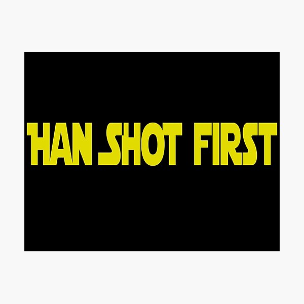 Item preview, Han Shot First designed and sold by movie-shirts.