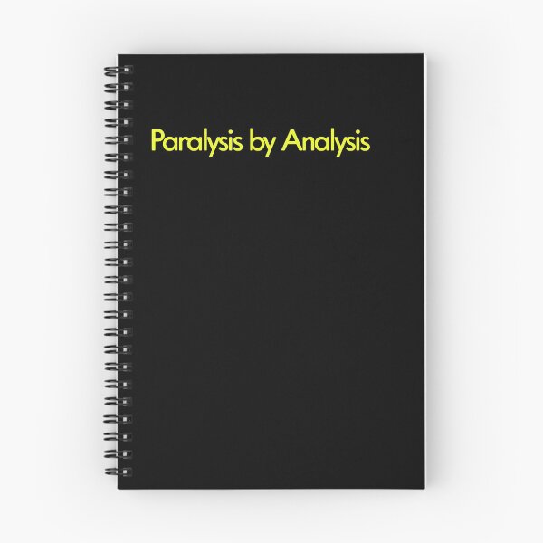Item preview, Paralysis by Analysis  designed and sold by Non-Believer.