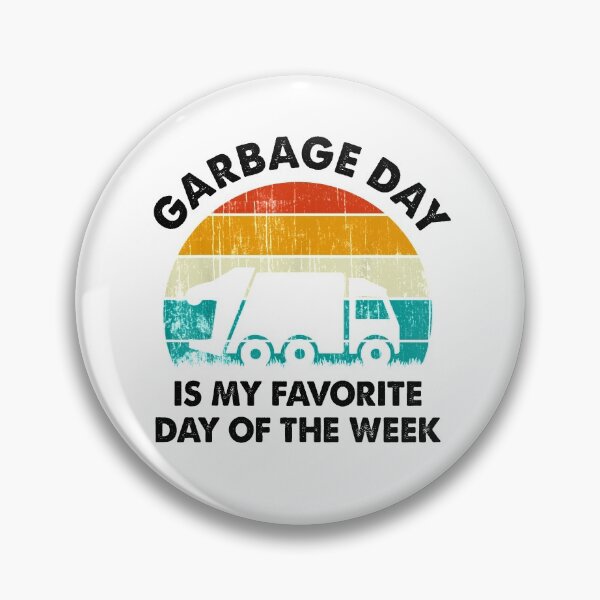 Item preview, Retro Vintage Recycling Trush Garbage Day is My Favorite Day of The Week designed and sold by Shop signer.