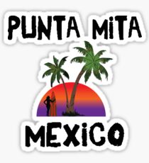 Punta Mita Mexico Sticker