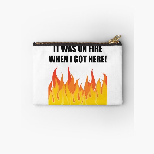 Item preview, On Fire When Got Here designed and sold by TheBestStore.