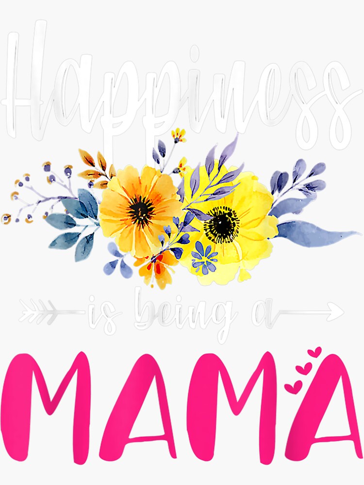 Disover Happiness Is Being A Mama Mother's Day Gift Sticker