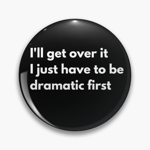 Item preview, I'll get over it I just have to be dramatic first designed and sold by printernet.