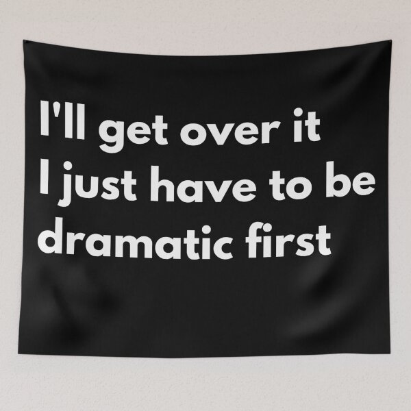 Item preview, I'll get over it I just have to be dramatic first designed and sold by printernet.
