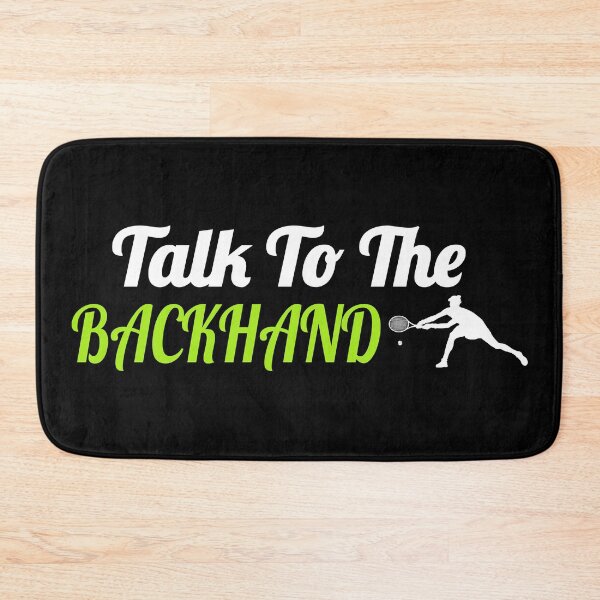 Item preview, Talk to the backhand - Tennis funny quote designed and sold by poojapatel5.