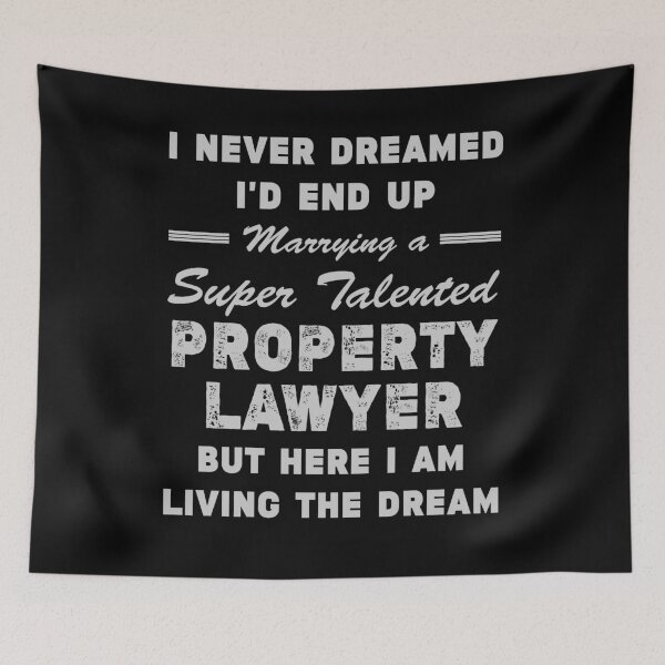 Item preview, Marrying a Super Talented Property Lawyer | Tee Shirt Gift Idea for Proud Husband or Wife of An Property Lawyer designed and sold by NewDayDesigns.