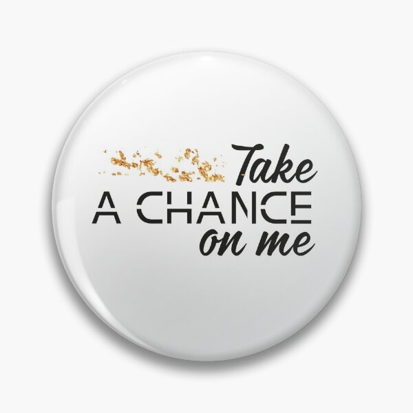 Item preview, take a chance on me designed and sold by Lamar-creats.