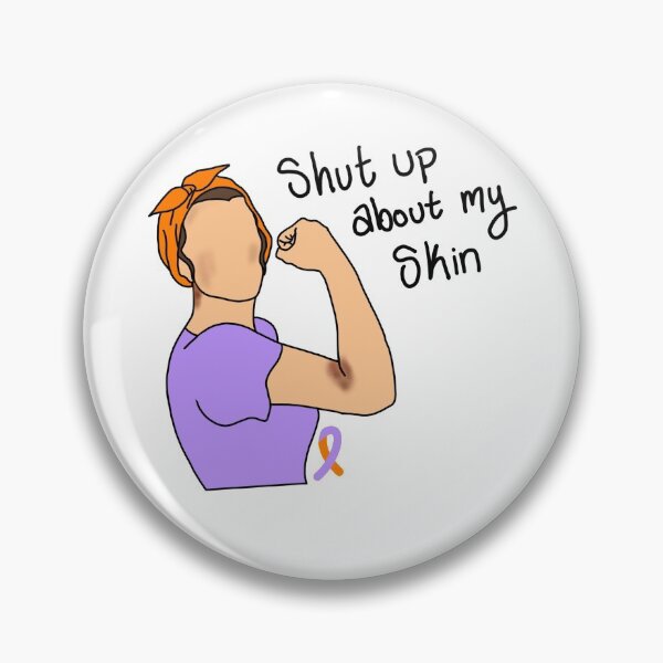 Item preview, Shut up about my skin designed and sold by SunshineEffect-.