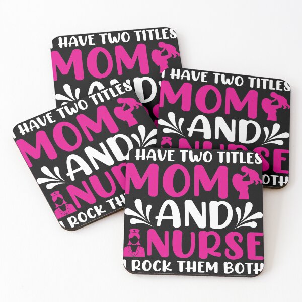 Item preview, I Have Two Titles Mom and Nurse and I Rock Them Both: Nursing Pro Mommy Gift designed and sold by Printoweb.