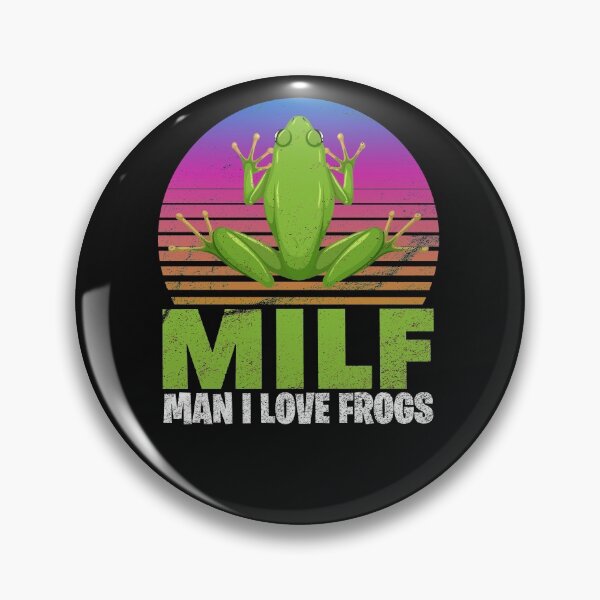 Item preview, MILF-Man I Love Frogs Funny Saying Frog-Amphibian Lovers designed and sold by said kazad.