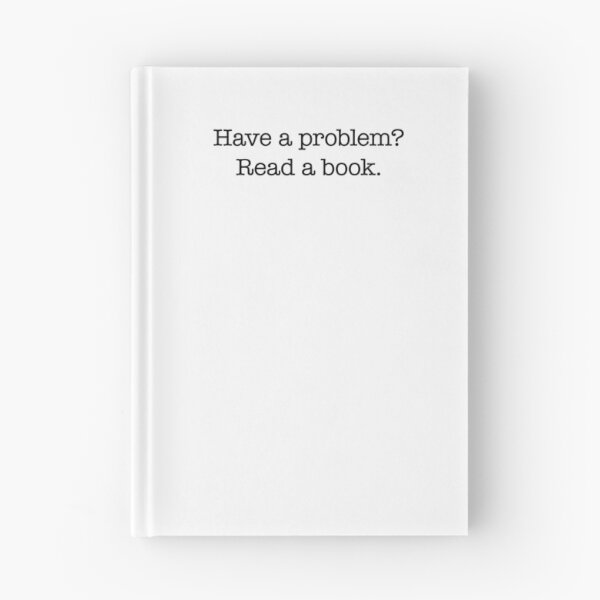 Item preview, If you have a problem, read a book! designed and sold by CaptainWheels.