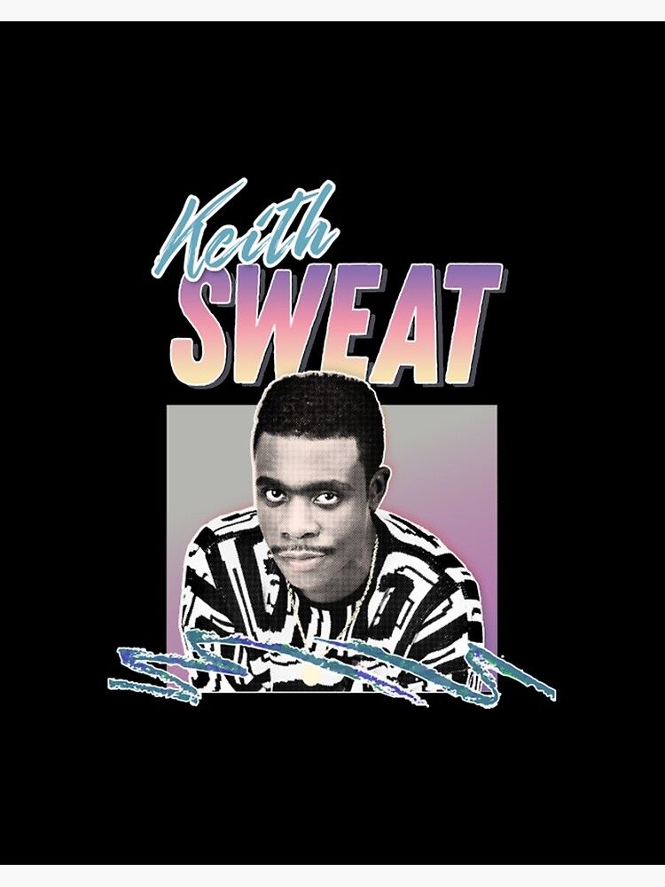 Keith Sweat T-ShirtKeith Sweat ___ 90s Style Aesthetic Design | Art Board  Print