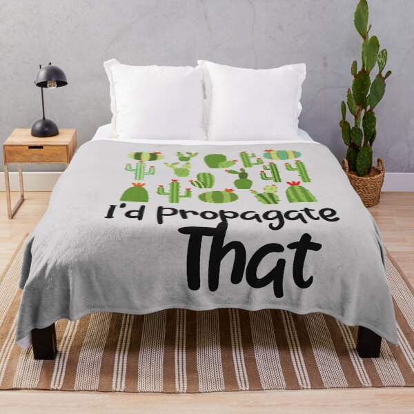 Item preview, I'd Propagate That funny gift for Plant Lover, Succulent Lover, Plant Lady designed and sold by unique things.
