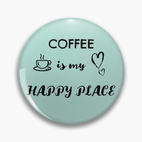 Item preview, Coffee Is My Happy Place 2 funny coffee lover gifts designed and sold by KiriBrero.