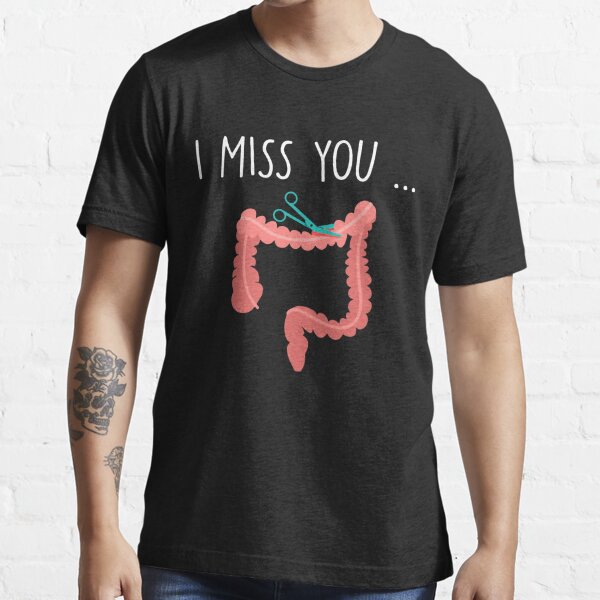 Missing My Colon Funny Ostomy Ostomate Surgery Humor Essential T-Shirt