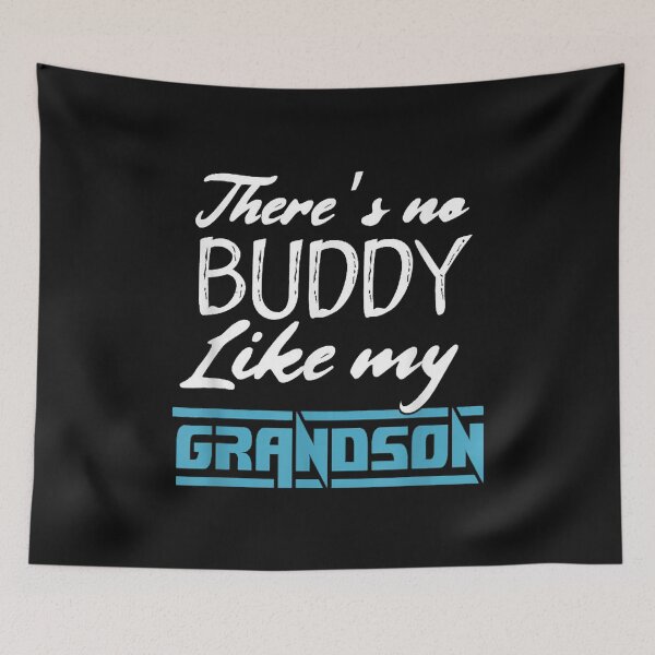 Item preview, There's No Buddy Like My Grandson  | Gift Idea  | Gift For Grandma | Gift For Grandpa | Gift For Son | Gift For Grandson designed and sold by LanPhan.