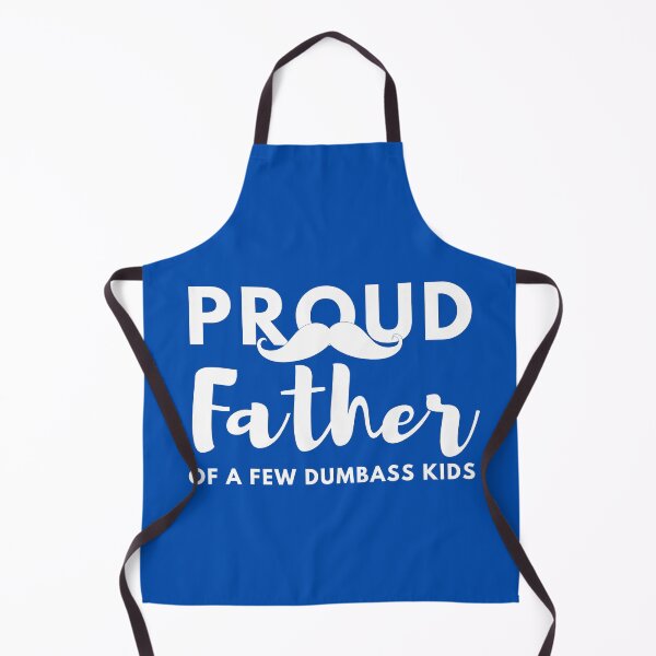 Item preview, Proud Father of a few Dumbass Kids designed and sold by sgmydesigns.