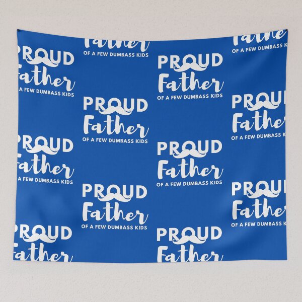 Aperçu de l'œuvre Fier père de quelques enfants stupides créée et vendue par sgmydesigns.