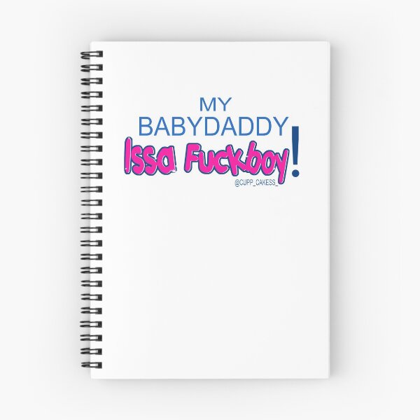 Item preview, My BabyDaddy Issa Fuckboy designed and sold by SashaSchuppe.
