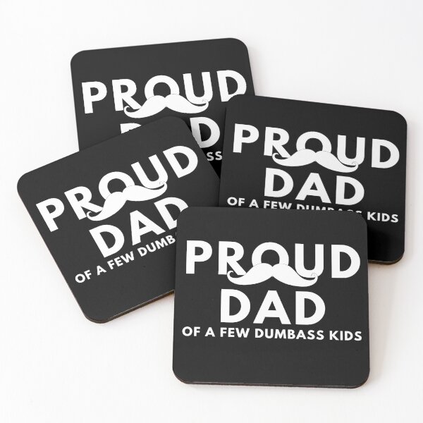 Item preview,  Proud Dad of a few Dumbass Kids designed and sold by sgmydesigns.