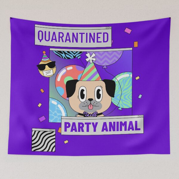 Item preview, quarantined party animal designed and sold by GabyVGalindo.