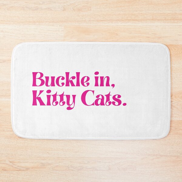 Item preview, Buckle In, Kitty Cats designed and sold by TrueCrimeDesign.